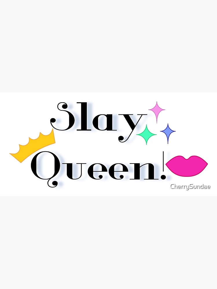 Slay Girl Word Fashion Design - Slay Queen - Sticker