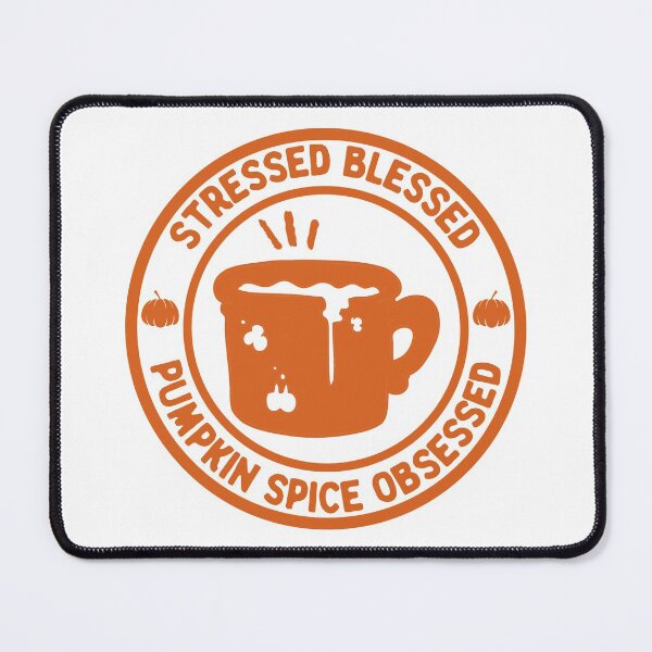 Item preview, Stressed Blessed Pumpkin Spice Obsessed, Autumn Fall designed and sold by anghelapparel.