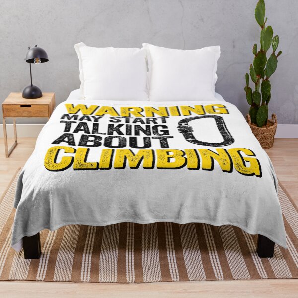 Item preview, Warning May Start Talking About Climbing Funny Climbing designed and sold by Stronzi.