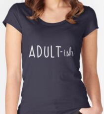 Adult-ish Women's Fitted Scoop T-Shirt