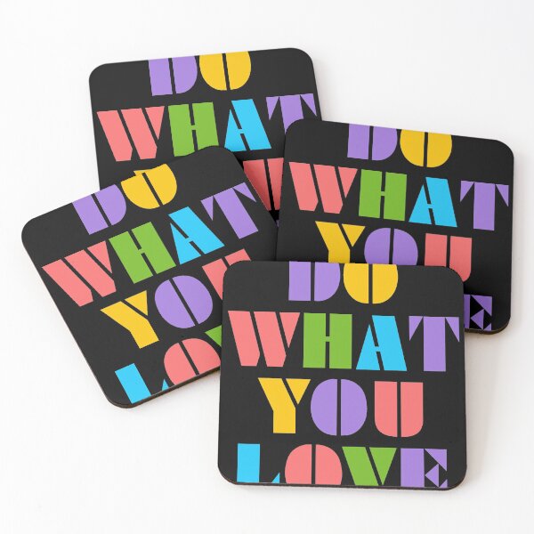 Item preview, Do What You Love designed and sold by MIRO3D.