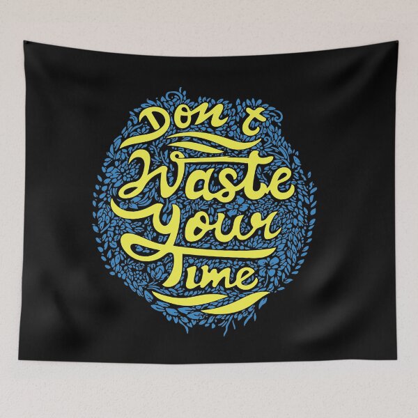 Item preview, DON'T WASTE YOUR TIME VINTAGE designed and sold by SAUDI-.