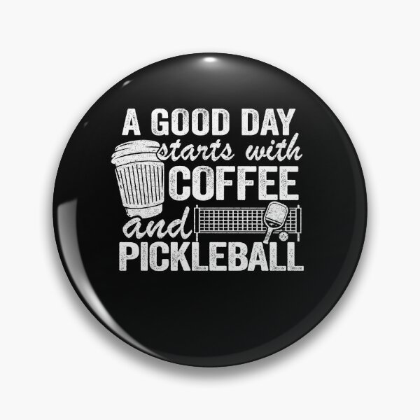Item preview, A Good Day Starts With Coffee And Pickleball Funny Pickleball designed and sold by Stronzi.