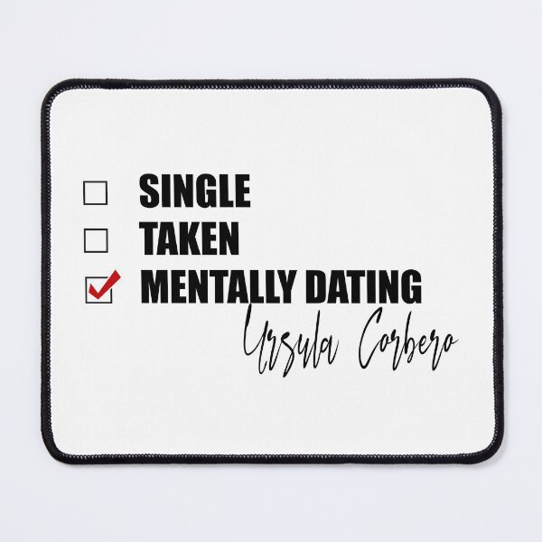 Item preview, Mentally Dating Ursula Corbero designed and sold by Bend-The-Trendd.