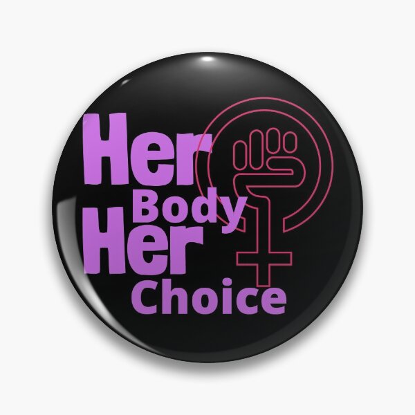 Item preview, Her Body Her Choice Women's Rights Design designed and sold by EarthArtDesigns.