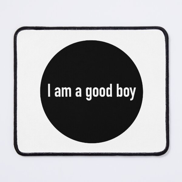 Item preview, I am a good boy designed and sold by HappywithBest.
