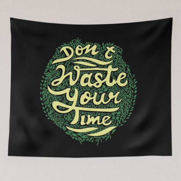 Item preview, DON'T WASTE YOUR TIME VINTAGE designed and sold by SAUDI-.