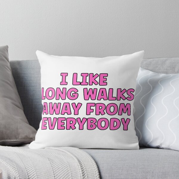 Item preview, I Like Long Walks Away From Everybody - Funny Introvert designed and sold by PinkPerfect.