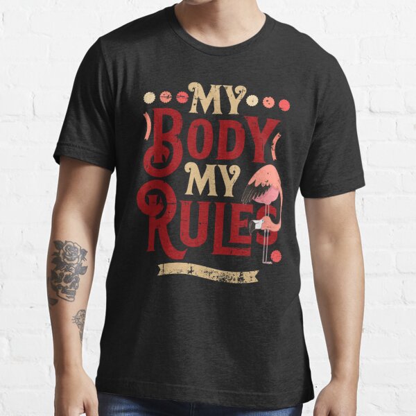 Retro My Body My Rules Flamingo Design Essential T-Shirt