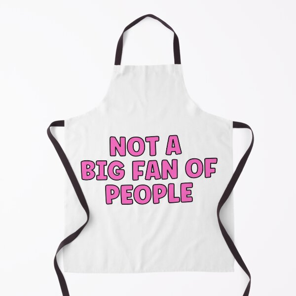 Item preview, Not A Big Fan of People - Funny Introvert designed and sold by PinkPerfect.