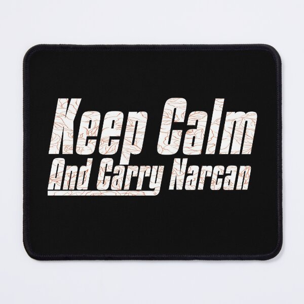 Item preview, Keep Calm And Carry Narcan designed and sold by HananDesign13.