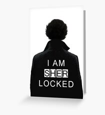 I am SHERlocked Greeting Card
