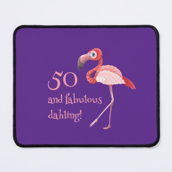 Item preview, 50 and fabulous dahling funny 50th birthday flamingo designed and sold by NaughtyGoose.
