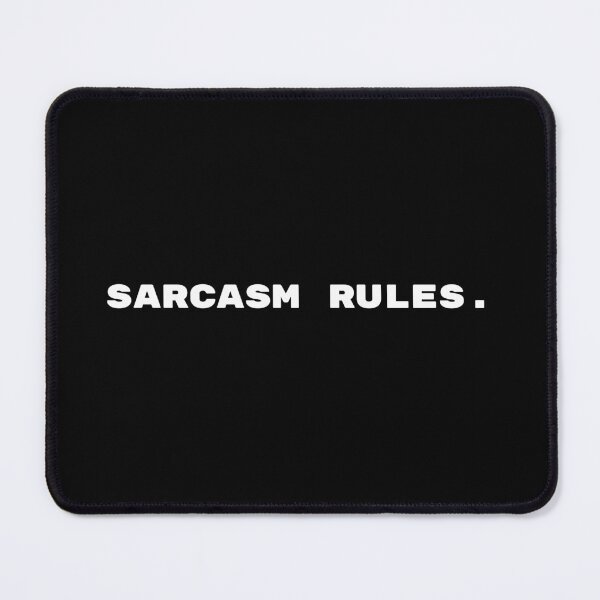 Item preview, Sarcasm Rules. Sarcastic Quote design. designed and sold by Witfulwisdom.