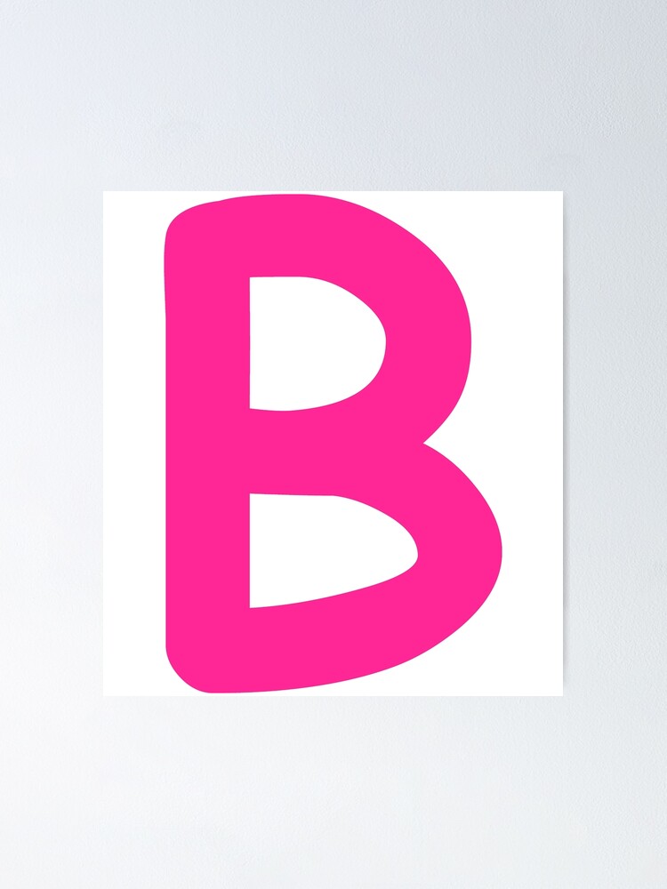 "Pink Letter B Capital Alphabet Girls Birthday Gift" Poster For Sale By ...