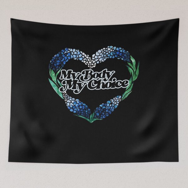 Item preview, My Body My Choice Texas Bluebonnets designed and sold by FrictionMaxxing.