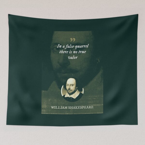 Item preview, William Shakespeare - In a false quarrel there is no true valor designed and sold by Syahrasi.