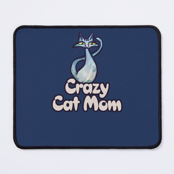 Item preview, Crazy Cat Mom designed and sold by FrictionMaxxing.