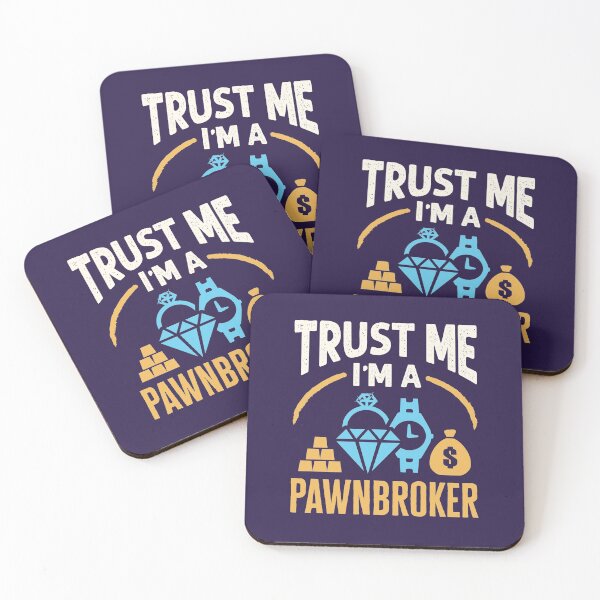 Item preview, Trust Me I'm a Pawnbroker designed and sold by jaygo.