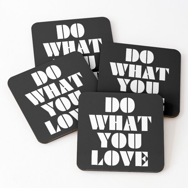 Item preview, Do What You Love designed and sold by MIRO3D.