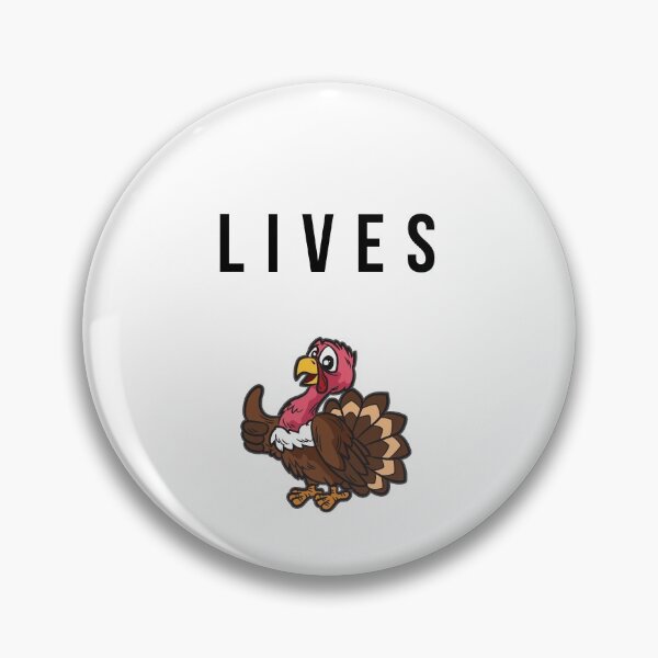 Item preview, Turkey Lives Matters designed and sold by Moonpie90.