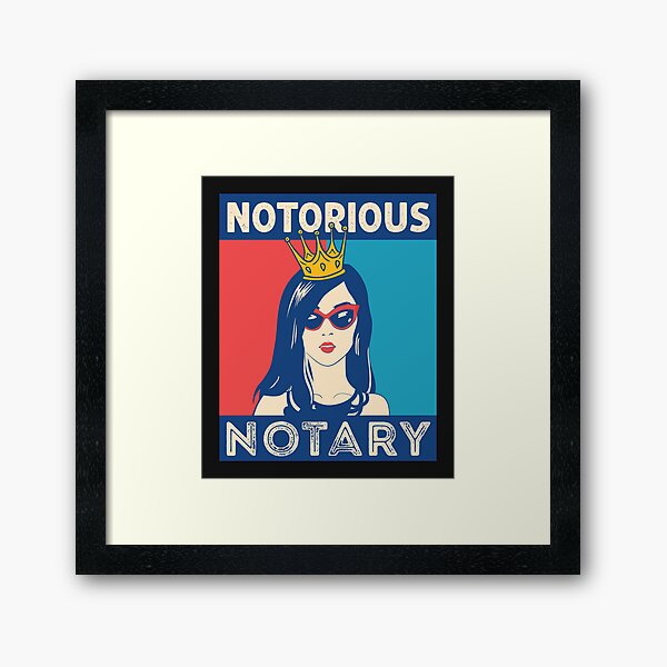 Item preview, Notorious Notary Public Funny Notaries Women designed and sold by jaygo.