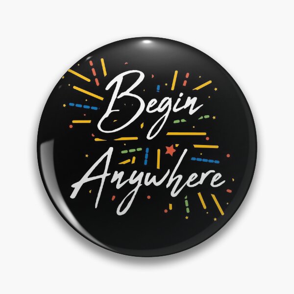 Item preview, Begin Anywhere designed and sold by MoEndomey.