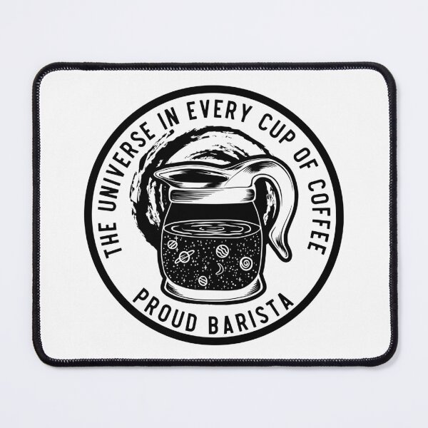 Item preview, The Universe In Every Cup Of Coffee, Proud Barista, Black Badge designed and sold by anghelapparel.