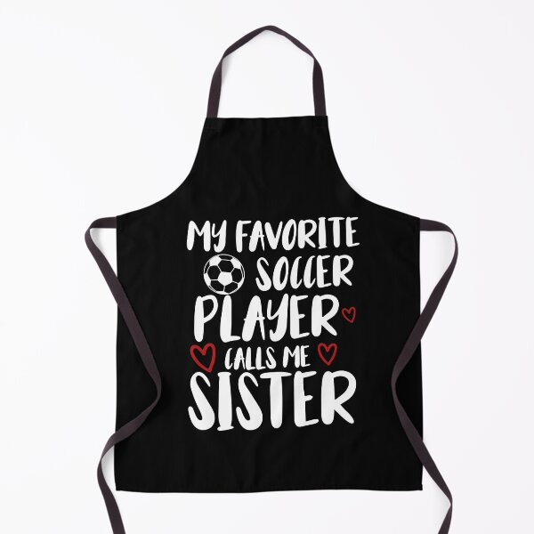 Item preview, my favorite soccer player call me sister funny gift idea for sister football lovers designed and sold by KHELISTORE.