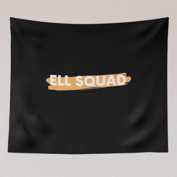 Item preview, ell squad	 funny  designed and sold by oufa.