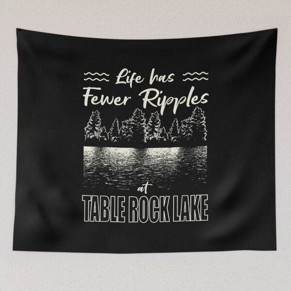 Item preview,  Life Has Fewer Ripples Table Rock Lake Camping designed and sold by lindafrances.