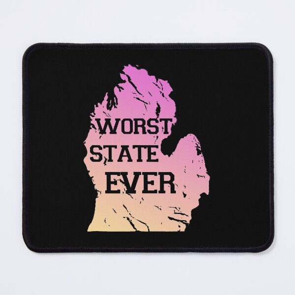 Item preview, Worst State Ever designed and sold by HalloweenFit.