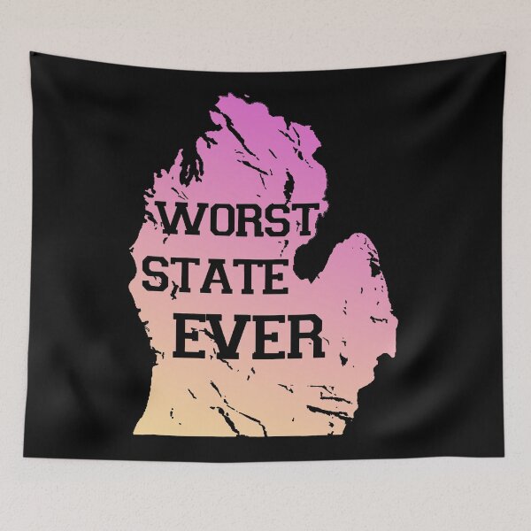 Item preview, Worst State Ever designed and sold by HalloweenFit.