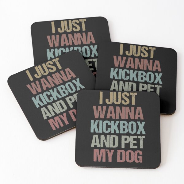 Item preview, I Just Wanna Kickbox and Pet My Dog Funny Kickboxing Gift Idea / Christmas Gifts Colored Vintage designed and sold by Chamssou.