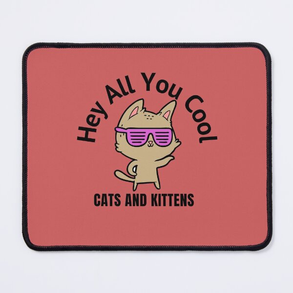 Item preview, Hey All You Cool Cats and Kittens Funny T Shirt designed and sold by Stylish-choice.