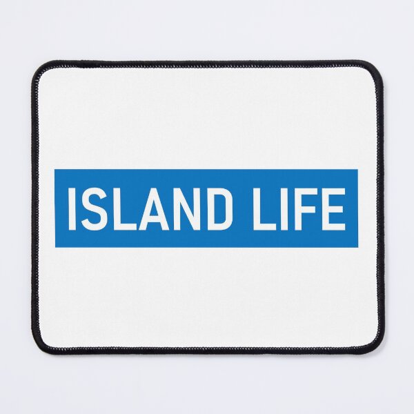 Item preview, ISLAND LIFE designed and sold by PSheekey.