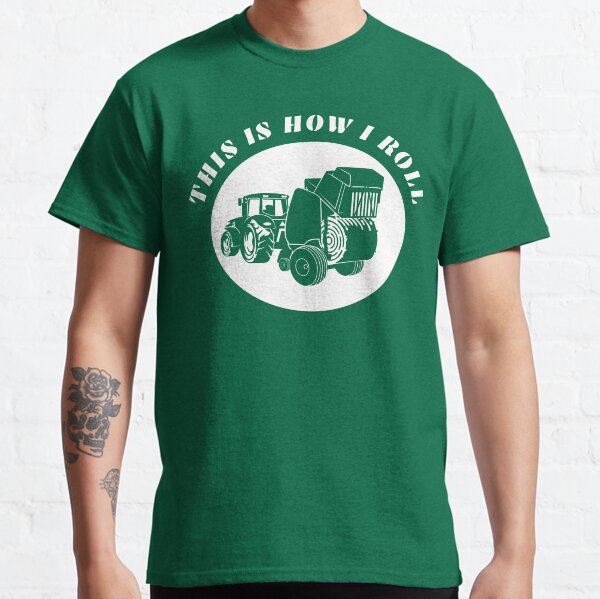 This is How I roll - Hay Bale Tractor Classic T-Shirt