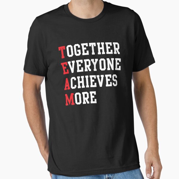 Item preview, TEAM. Together everyone achieves more designed and sold by inspires.