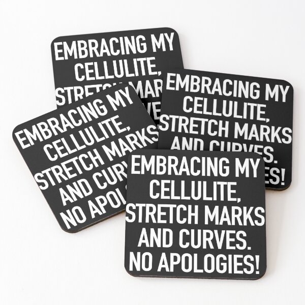 Item preview, Embracing my cellulite, stretch marks and curves. No apologies. typography designed and sold by gstrehlow2011.