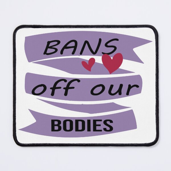 Item preview, Bans Off Our Bodies  My Body My Choice My Voice designed and sold by STOREMAAR.
