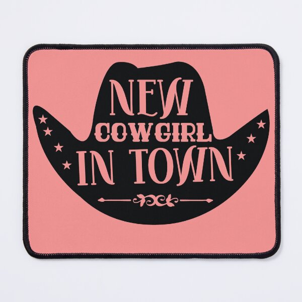 Item preview, New Cowgirl In Town designed and sold by FurioInc.