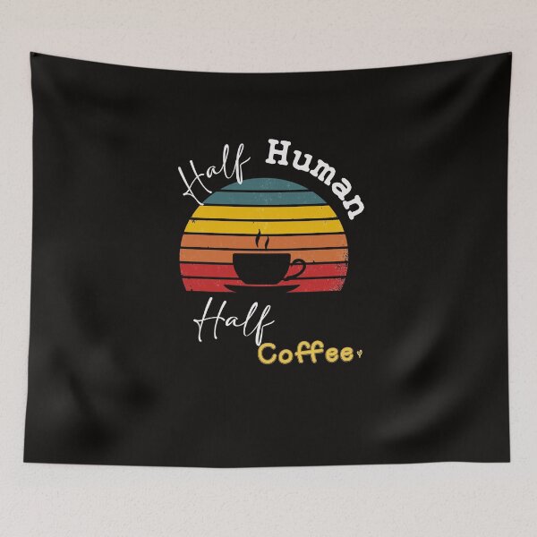 Item preview, Half Human Half Coffee , Funny Gift Valentine Birthday Coffee Lovers  designed and sold by Yellowpixel.