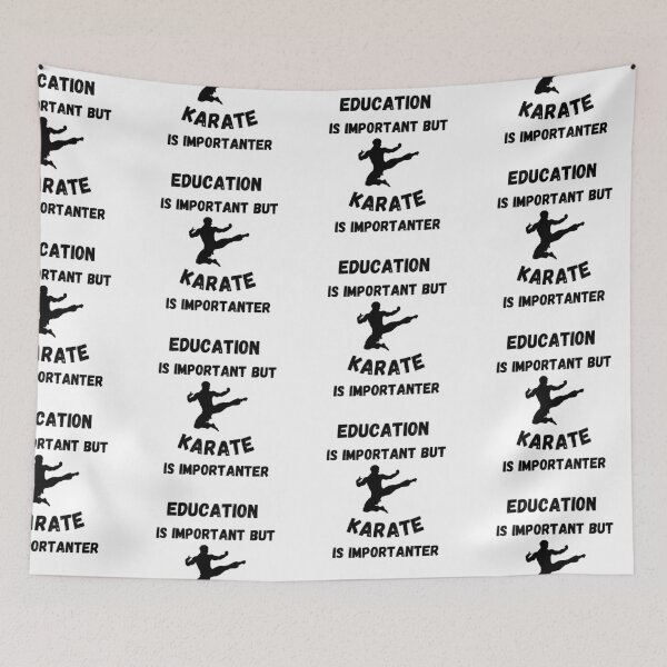 Item preview, Education Is Important But Karate Is Importanter designed and sold by LuckyKermit.