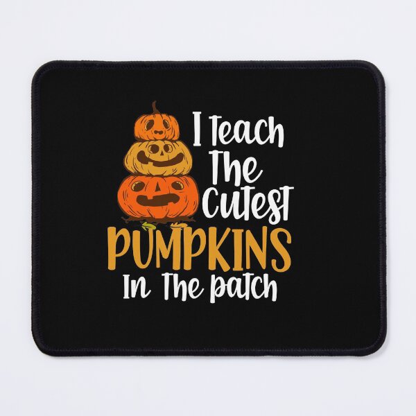 Item preview, I Teach The Cutest Pumpkins In The Patch designed and sold by plussorn.