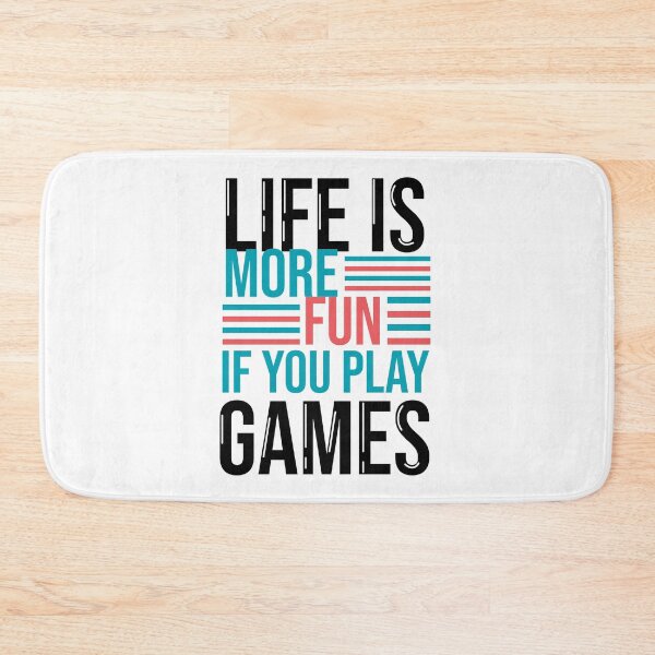 Item preview, Life Is More Fun If You Play Games designed and sold by Inez-kemmy.