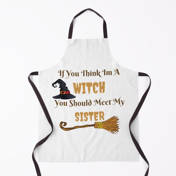 Item preview, If You Think Im A Witch You Should Meet My Sister designed and sold by Simi2020.