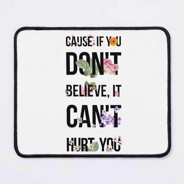 Item preview, Cause If You Dont Believe It Cant Hurt You designed and sold by QlickDesign.