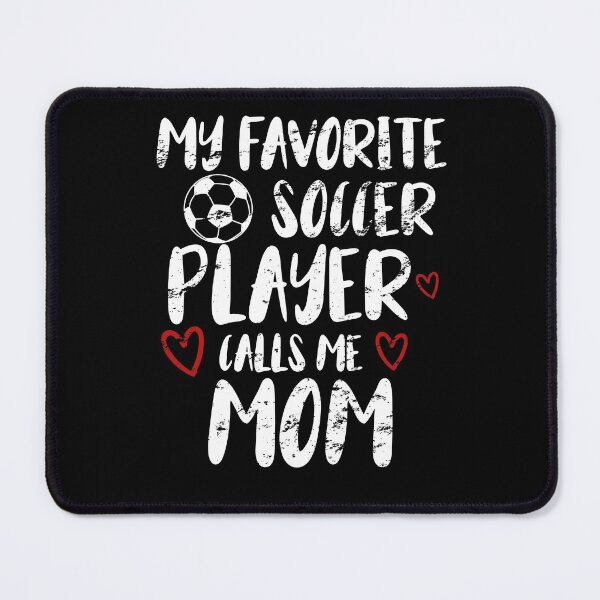 Item preview, Copy of my favorite soccer player call me mom,mother's day,mother, funny gift idea for sister football lovers designed and sold by KHELISTORE.