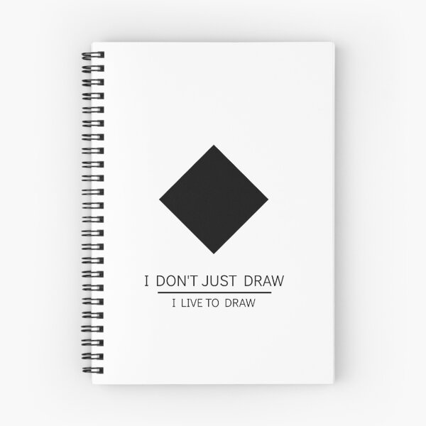 Item preview, I DON'T JUST DRAW I LIVE TO DRAW designed and sold by djaber1998.