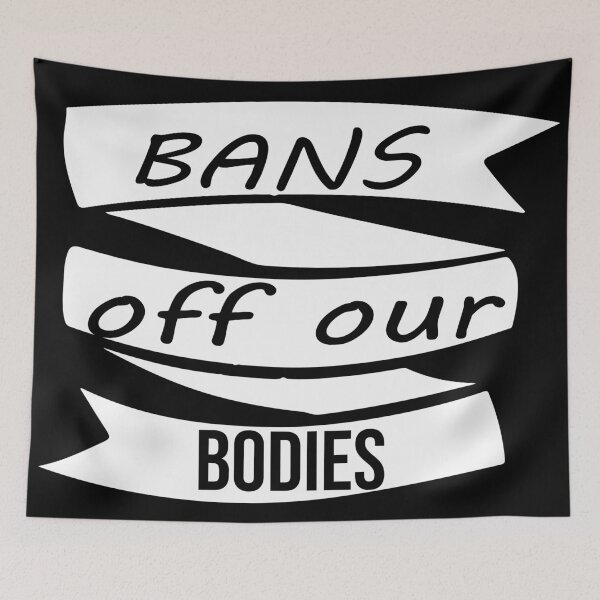 Item preview, Bans Off Our Bodies  My Body My Choice My Voice designed and sold by STOREMAAR.
